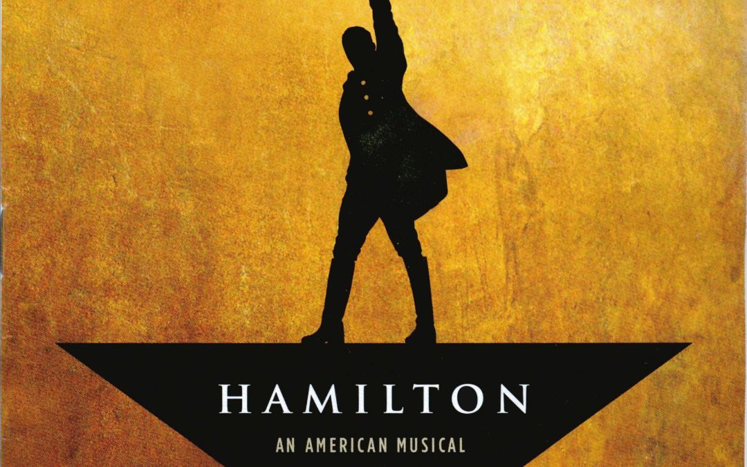 Hamilton: An American Musical (A Review)